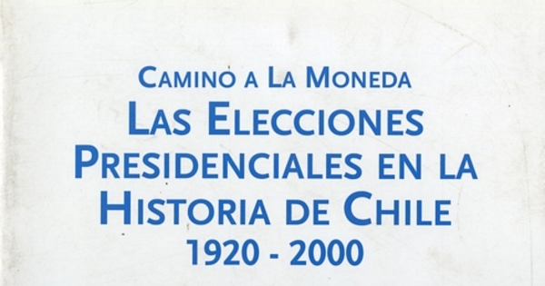 La elección presidencial de 1958: Jorge Alessandri y la derecha a La Moneda