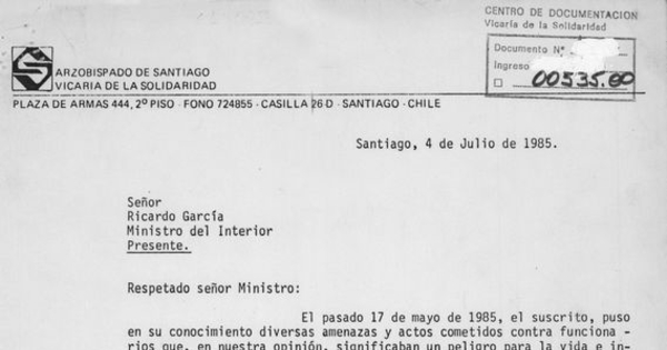 Carta a Ricardo García, Ministro del Interior, Santiago 4 de julio de 1985