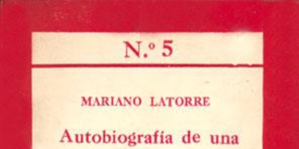 Autobiografía de una vocación ; Algunas preguntas que no me han hecho sobre el criollismo