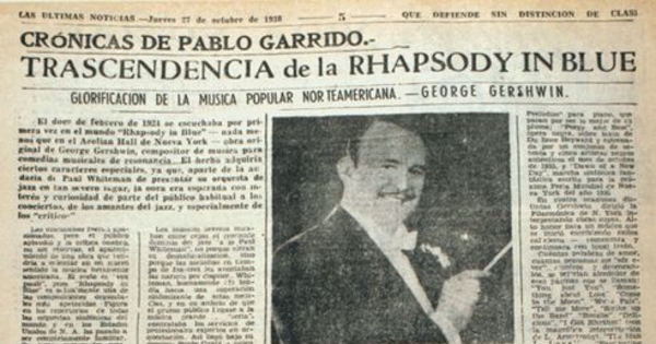 Trascendencia de la Rhapsody in Blue. Crónicas de Pablo Garrido