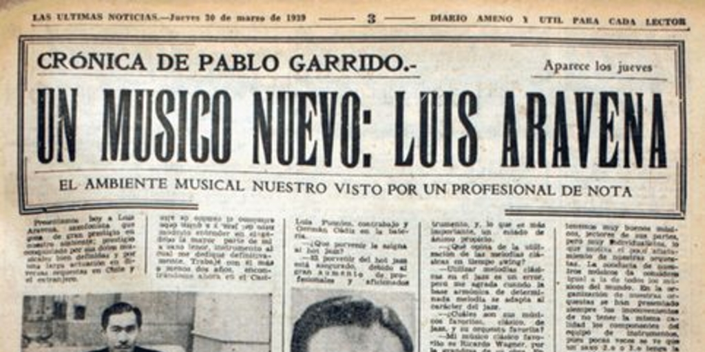 Un músico nuevo, Luis Aravena. Crónicas de Pablo Garrido