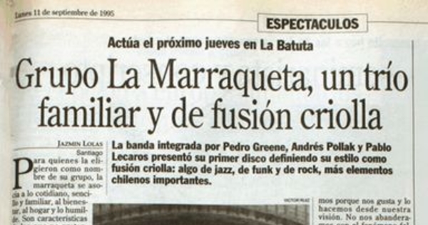 Grupo La Marraqueta, un trío familiar y de fusión criolla