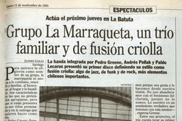 Grupo La Marraqueta, un trío familiar y de fusión criolla