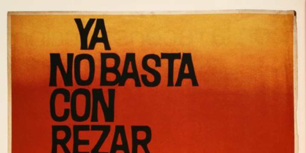 Ya no basta con rezar : un film de Aldo Francia, 1970
