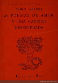 Portada de 20 poemas de amor y una canción desesperada de Pablo Neruda, diseñada por Mauricio Amster, 1947