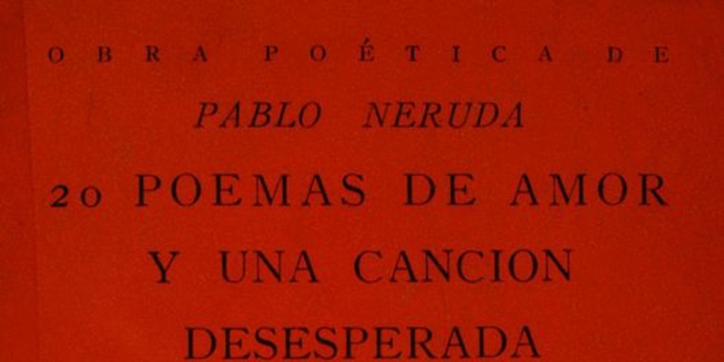 Portada de 20 poemas de amor y una canción desesperada de Pablo Neruda, diseñada por Mauricio Amster, 1947
