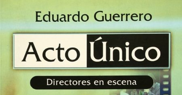 Acto único : directores en escena