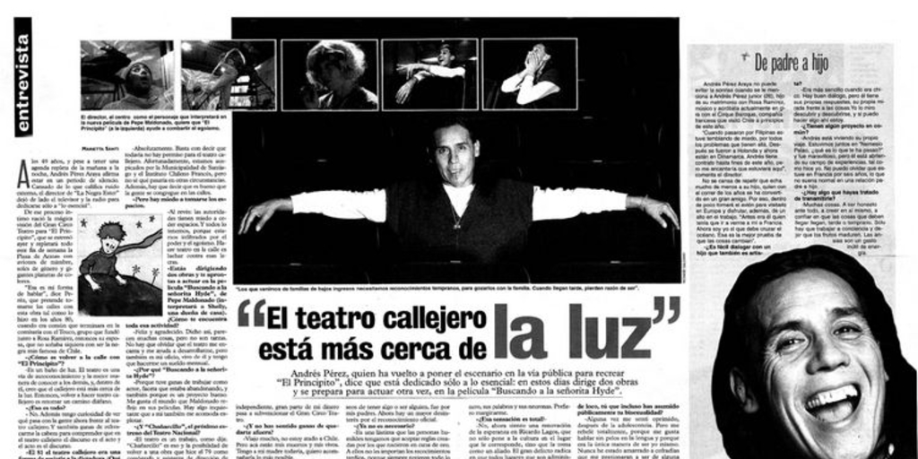 "El teatro callejero está más cerca de la luz"