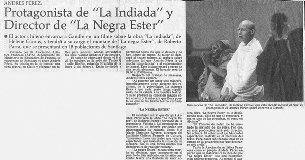 Protagonista de "La indiada" y director de "La negra Ester"