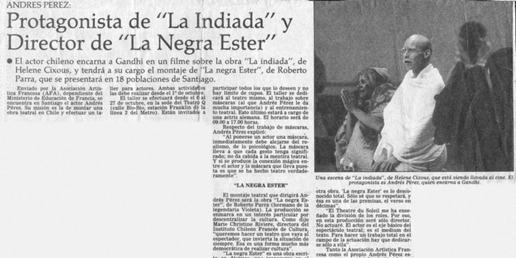 Protagonista de "La indiada" y director de "La negra Ester"