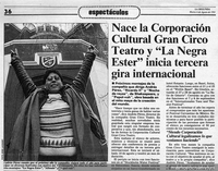 Nace la Corporación Cultural Gran Circo Teatro y "La Negra Ester" inicia gira promocional