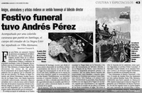 Festivo funeral tuvo Andrés Pérez