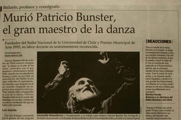 Murió Patricio Bunster, el gran maestro de la danza