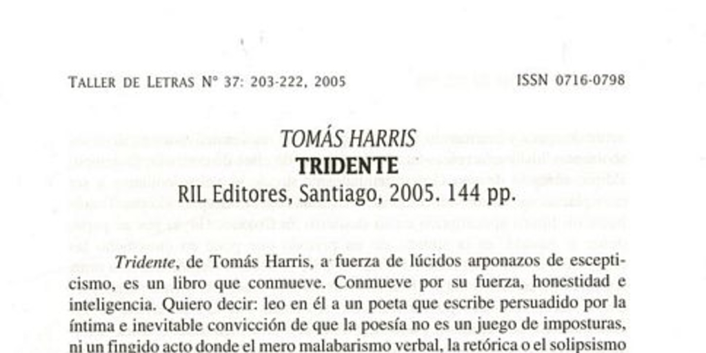 Tomás Harris : Tridente