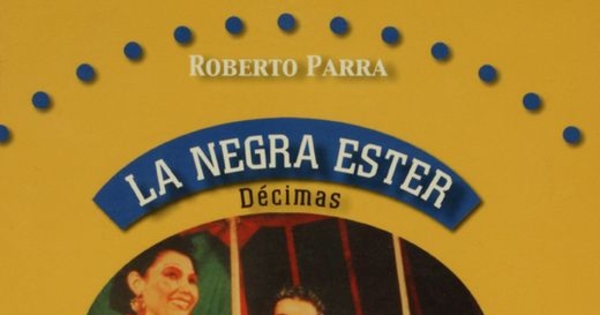 La Negra Ester: décimas ; El desquite