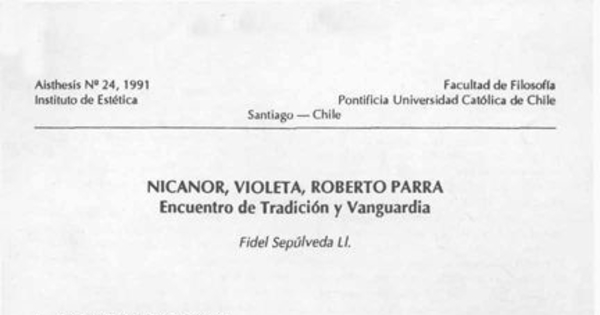 Nicanor, Violeta, Roberto Parra, encuentro de tradición y vanguardia