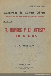 El hombre y el artista Pedro Lira