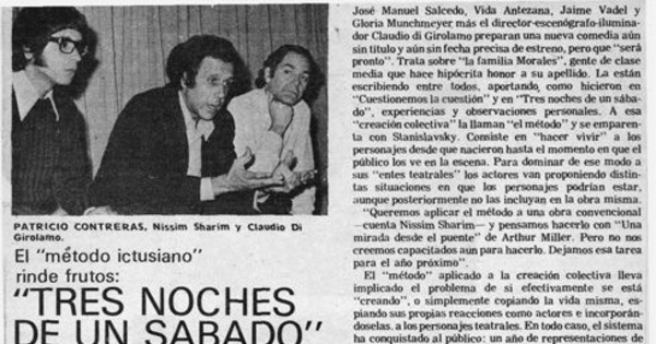 "Tres noches de un sabado" cumplió doce meses en escena