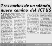 Tres noches de un sábado, nuevo camino del ICTUS