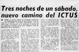 Tres noches de un sábado, nuevo camino del ICTUS