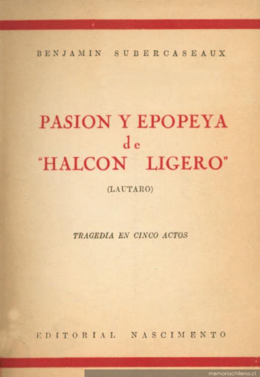 Pasión y epopeya de "Halcón ligero" : tragedia en cinco actos