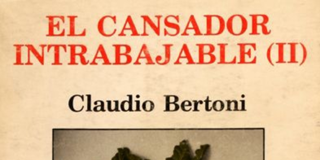 El cansador intrabajable (II)