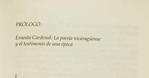 Prólogo: Ernesto Cardenal: la poesía nicaragüense y el testimonio de una época