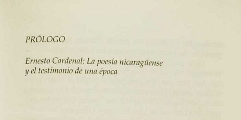 Prólogo: Ernesto Cardenal: la poesía nicaragüense y el testimonio de una época