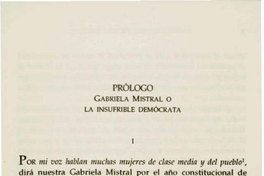 Prólogo : Gabriela Mistral o la insufrible demócrata