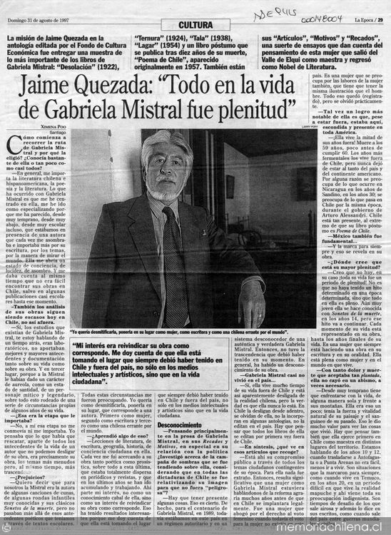 Jaime Quezada: Todo en la vida de Gabriela Mistral fue plenitud