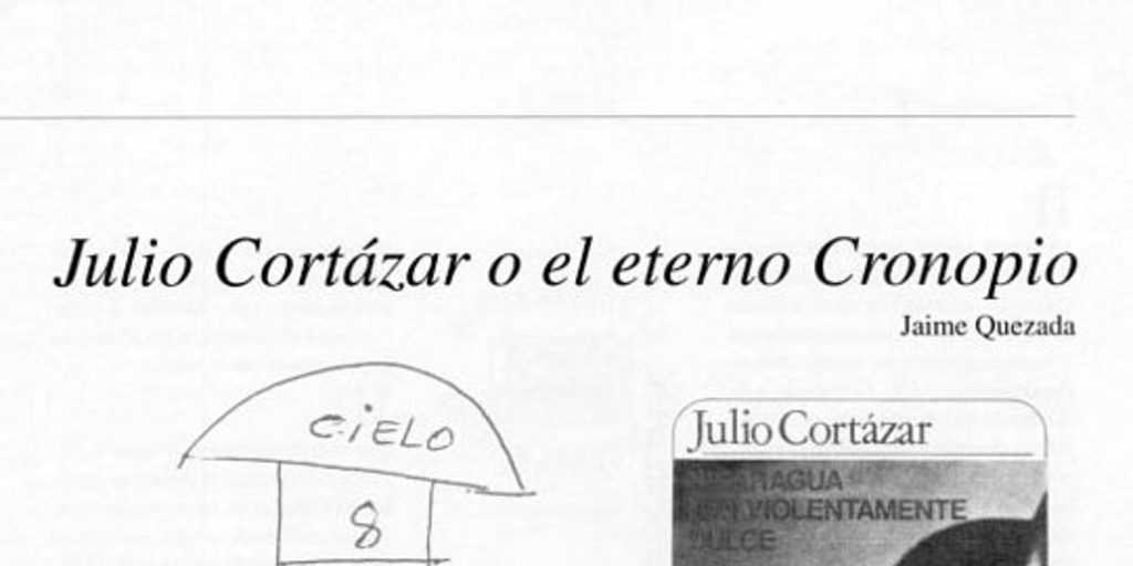 Julio Cortázar o el eterno Cronopio