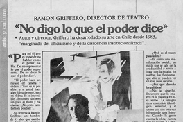 "No digo lo que el poder dice"