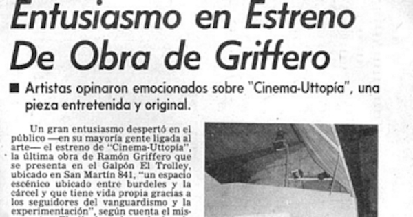 Entusiasmo en estreno de obra de Griffero