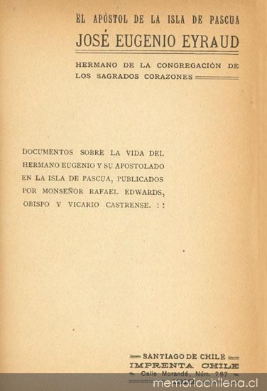 El apóstol de la Isla de Pascua : José Eugenio Eyraud