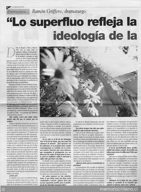 "Lo superfluo refleja la ideología de la reconciliación"