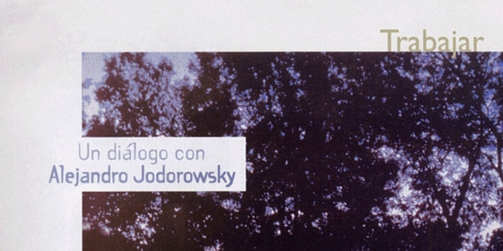 Un diálogo con Alejandro Jodorowsky