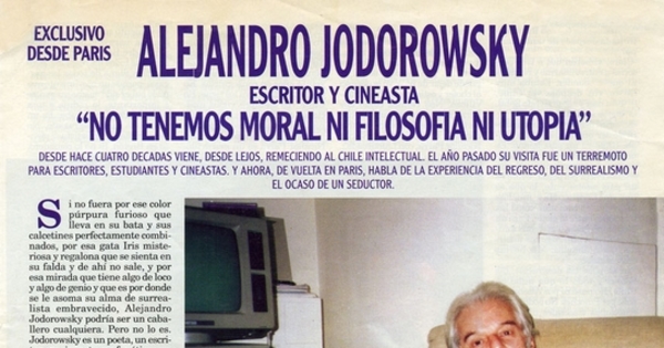 Alejandro Jodorowsky escritor y cineasta "No tenemos moral ni filosofía ni utopía"