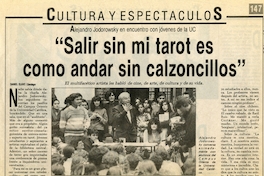 "Salir sin mi tarot es como andar sin calzoncillos"