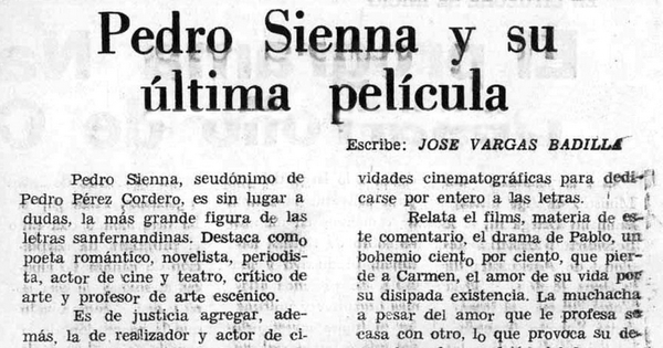 Pedro Sienna y su última película