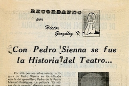 Con Pedro Sienna se fue la historia del teatro...