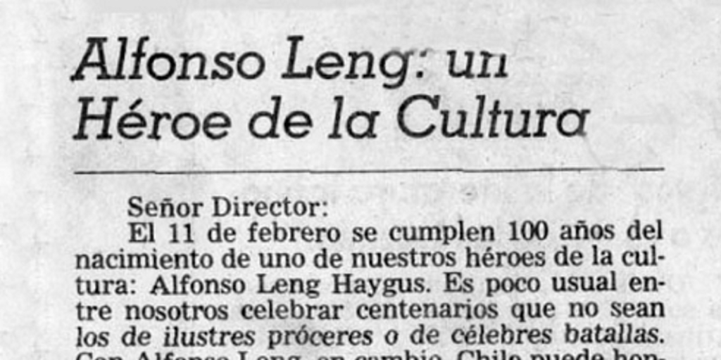 Alfonso Leng: un héroe de la cultura