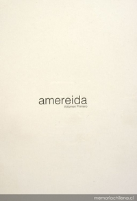 Amereida. Volumen primero