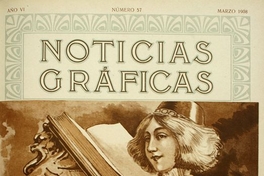 Noticias Gráficas: año 6, n° 57, marzo de 1908