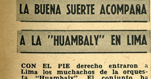 La buena suerte acompaña a la Huambaly en Lima