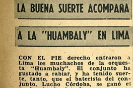 La buena suerte acompaña a la Huambaly en Lima