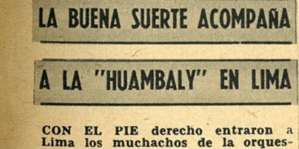 La buena suerte acompaña a la Huambaly en Lima