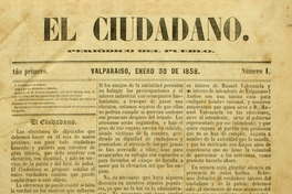 El Ciudadano : Valparaíso : año 1, n° 1, 30 de enero de 1858