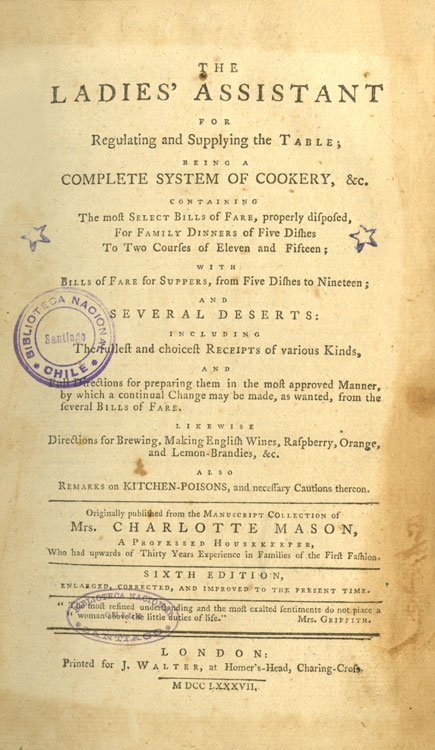 The ladies' assistant for regulating and supplying the table : being a complete system of cookery ...