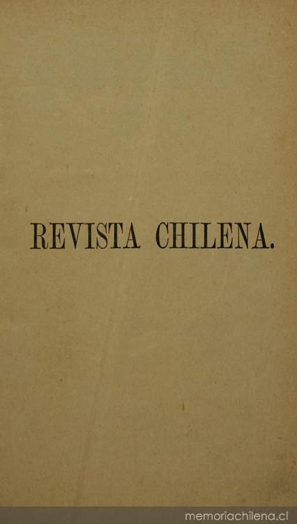 Revista Chilena: tomo 6, 1876