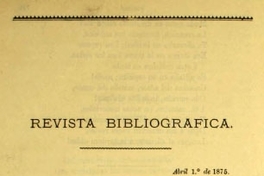 Revista bibliográfica: 1º abril de 1875